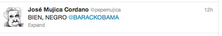  A fake twitter account for Uruguayan President, Jose Mujica says 'Bien Negro' in reaction to Obama's reelection