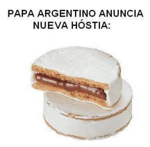 An Argentine internet meme showing an alfajor traditional Argentine cookie as the new sacrament